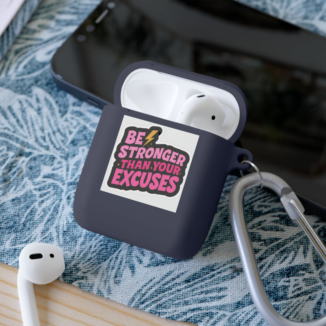 Be Stronger Than Your Excuses AirPods and AirPods Pro Case Cover