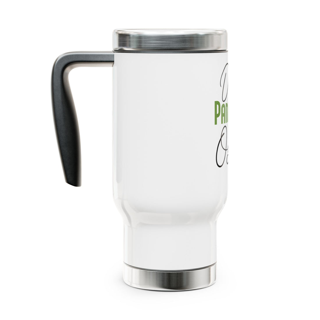 Don't Panic It's Organic - Stainless Steel Travel Mug with Handle, 14oz