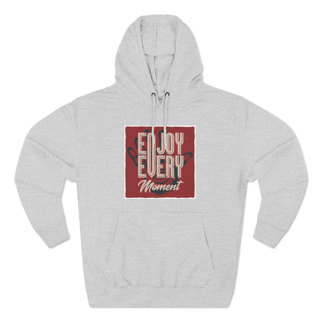 Enjoy Every Moments -  Fleece Hoodie