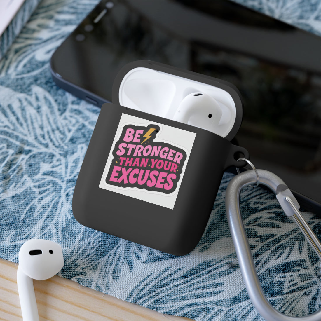 Be Stronger Than Your Excuses AirPods and AirPods Pro Case Cover