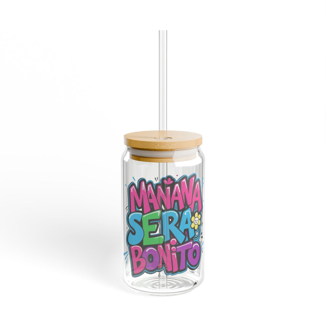 Mañana sera bonito ~ Sipper Glass, 16oz